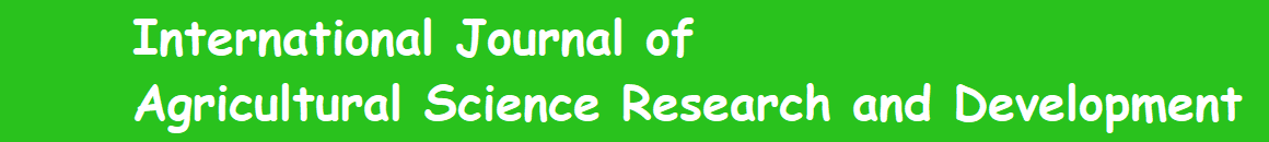 International Journal of Agricultural Science Research and Development